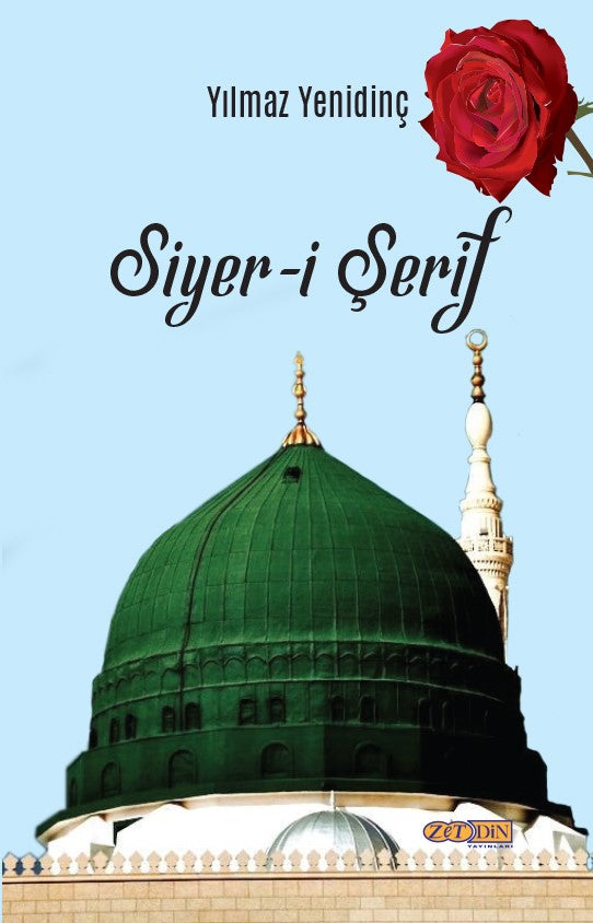 Siyer-i Şerif – Yılmaz Yenidinç – Zet Yayınları – kitap kapağı