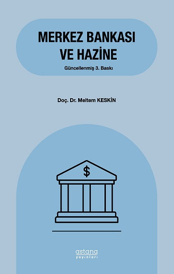 Merkez Bankası ve Hazine – Meltem Keskin – Astana Yayınları – kitap kapağı