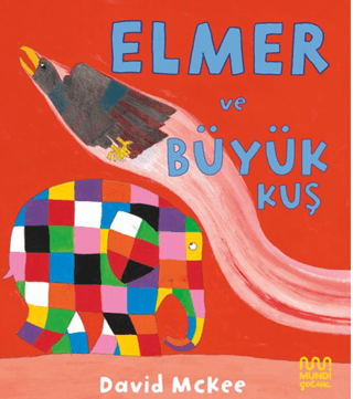 Elmer ve Büyük Kuş (Ciltli) – David McKee – Mundi – kitap kapağı