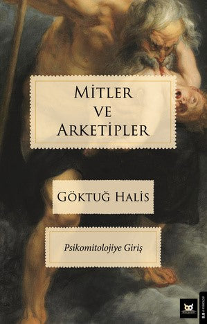 Mitler ve Arketipler – Göktuğ Halis – Beyaz Baykuş Yayınları – kitap kapağı