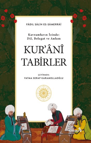 Kur'ani Tabirler – Fadıl Salih es-Samerrai – Albaraka Yayınları – kitap kapağı