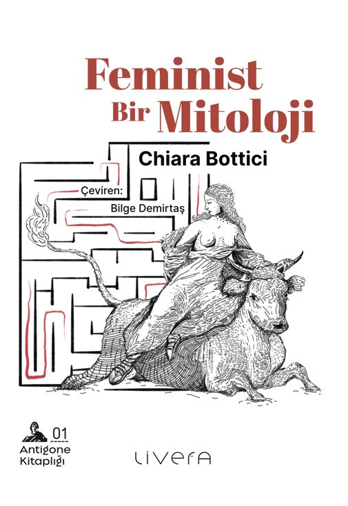 Feminist Bir Mitoloji – Chiara Bottici – Livera Yayınevi – kitap kapağı
