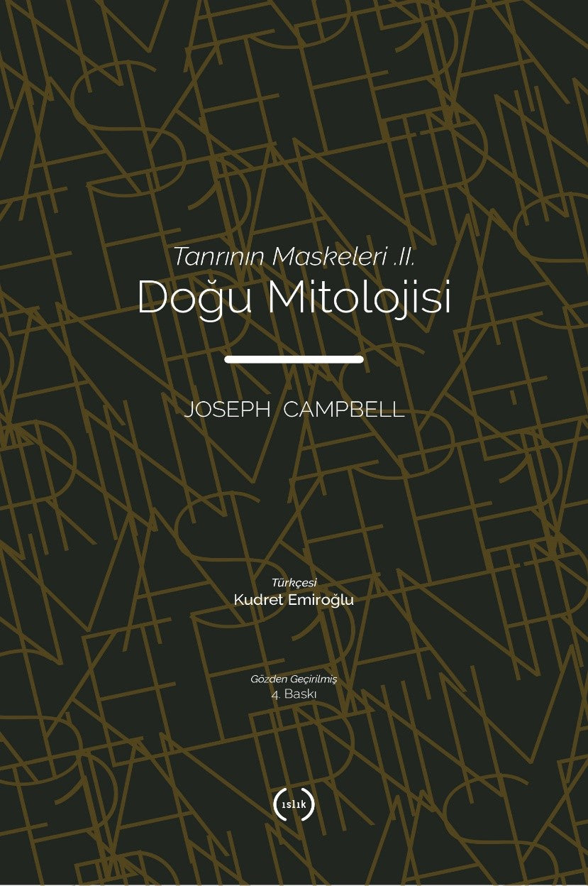 Tanrının Maskeleri II  Doğu Mitolojisi – Joseph Campbell – Islık Yayınları – kitap kapağı