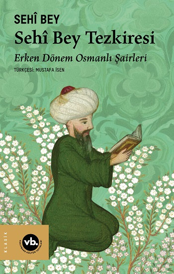 Sehi Bey Tezkiresi – Sehi Bey – Vakıfbank Kültür Yayınları – kitap kapağı