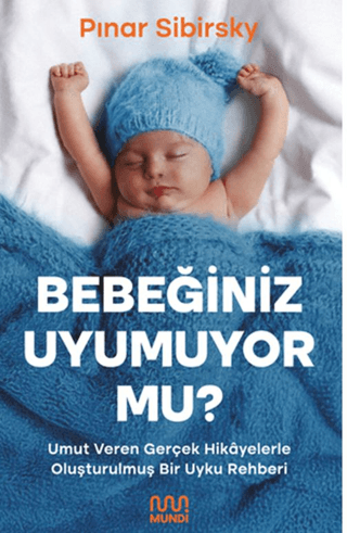 Bebeğiniz Uyumuyor Mu? – Pınar Sibirsky – Mundi – kitap kapağı