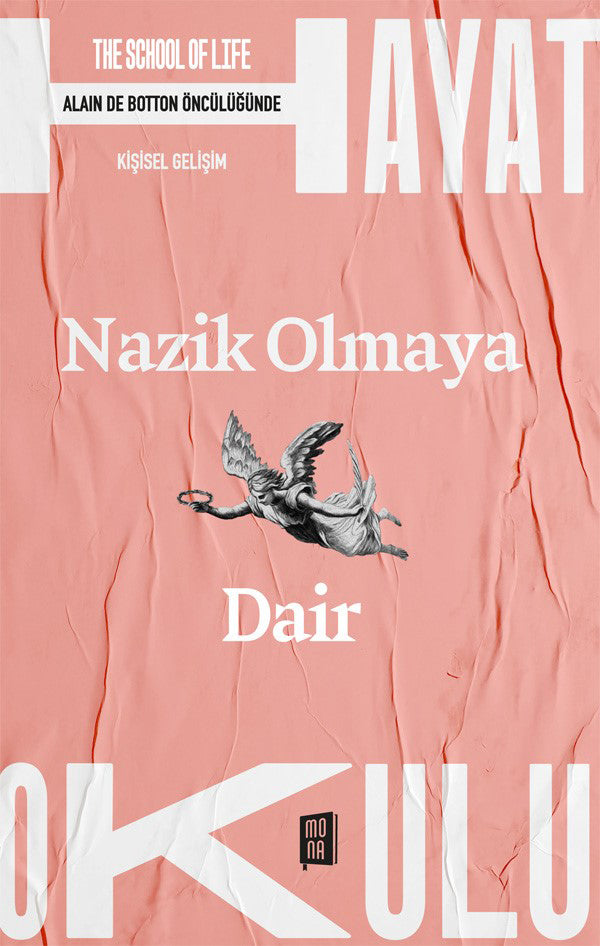 Nazik Olmaya Dair – Kolektif – Mona Kitap – kitap kapağı
