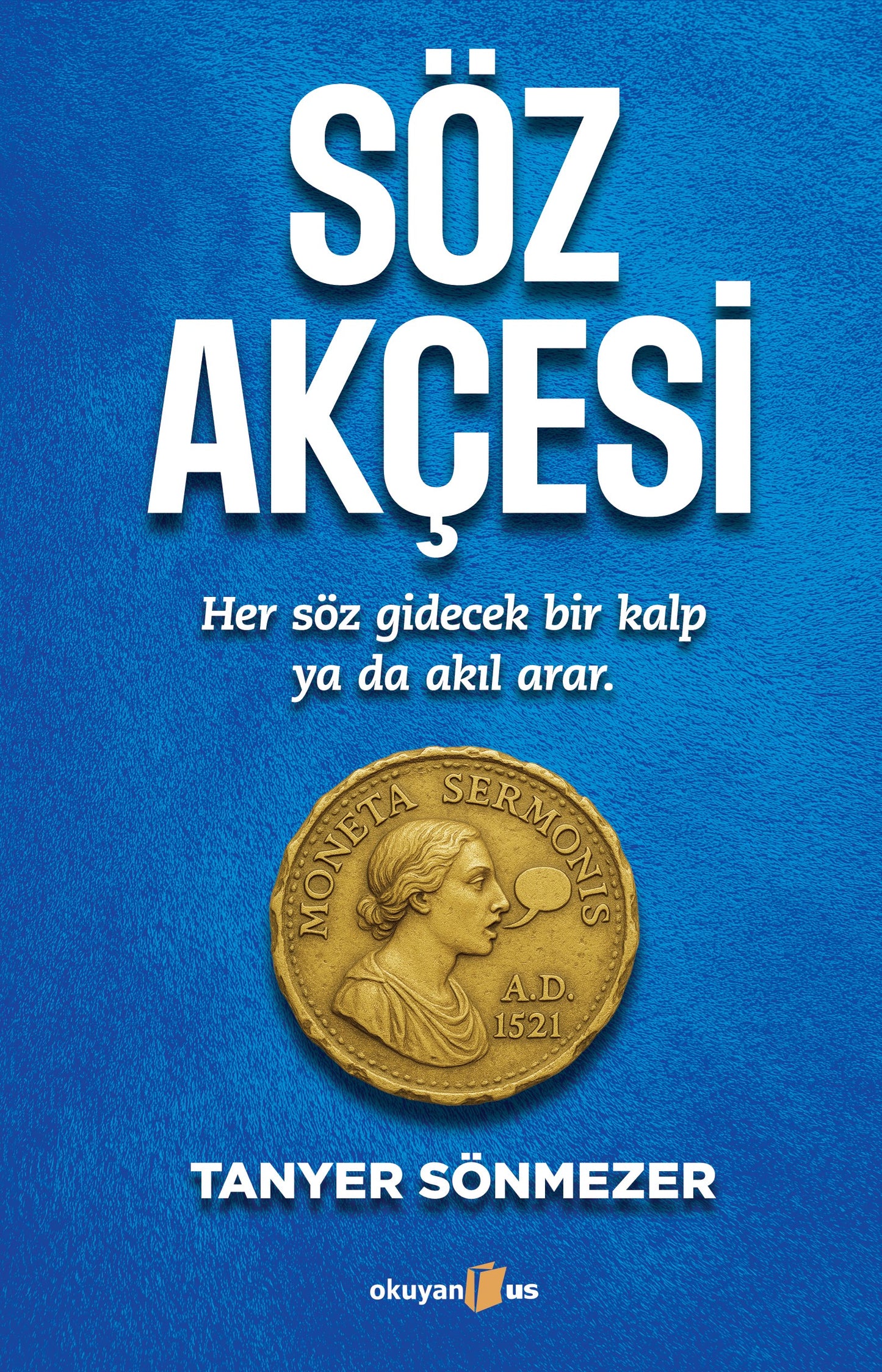 Söz Akçesi – Tanyer Sönmezer – Okuyan Us Yayın – kitap kapağı