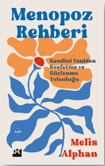 Menopoz Rehberi – Melis Alphan – Doğan Kitap – kitap kapağı