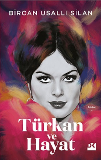 Türkan ve Hayat – Bircan Usallı Silan – Doğan Kitap – kitap kapağı