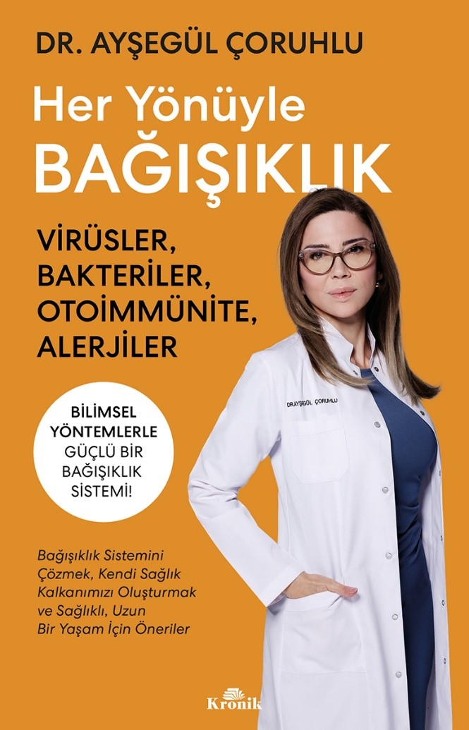 Her Yönüyle Bağışıklık – Ayşegül Çoruhlu – Kronik Kitap – kitap kapağı