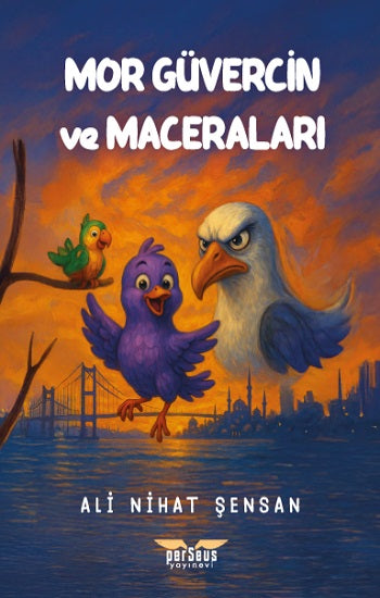 Mor Güvercin ve Maceraları – Ali Nihat Şensan – Perseus – kitap kapağı