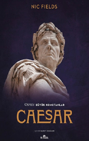 Caesar – Nic Fields – Kronik Kitap – kitap kapağı