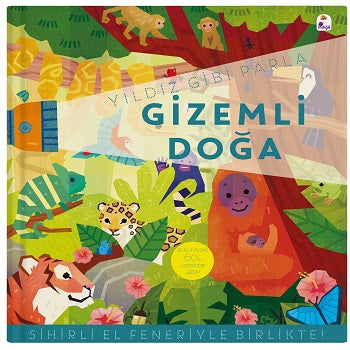 Yıldız Gibi Parla – Gizemli Doğa (Sihirli El Feneriyle Birlikte) (Board Book) – Kolektif – İndigo Çocuk – kitap kapağı
