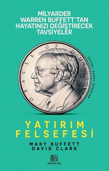 Yatırım Felsefesi – Mary Buffett & David Clark – Üçüncü Göz – kitap kapağı