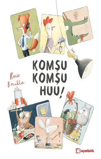 Komşu Komşu Huu! (Ciltli) – Rocio Bonilla – Uçanbalık Yayıncılık – kitap kapağı