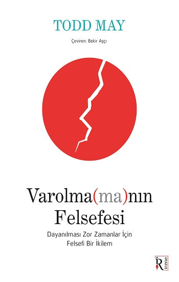 Varolma(ma)nın Felsefesi – Todd May – İrene Kitap – kitap kapağı