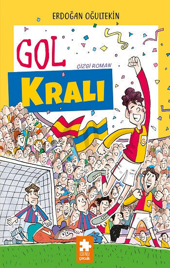 Gol Kralı – Erdoğan Oğultekin – Eksik Parça Yayınları – kitap kapağı