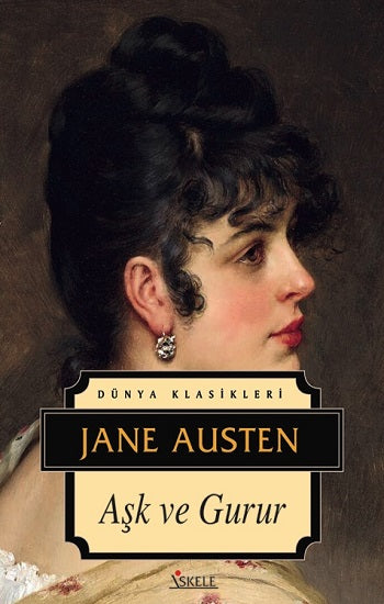 Aşk Ve Gurur – Jane Austen – İskele Yayıncılık – kitap kapağı