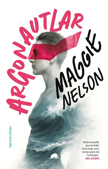 Argonautlar – Maggie Nelson – Kolektif Kitap – kitap kapağı