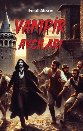 Vampir Avcıları – Fırat Aksoy – Zet Yayınları – kitap kapağı