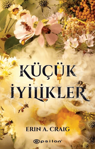 Küçük İyilikler – Erin A. Craig – Epsilon Yayınları – kitap kapağı
