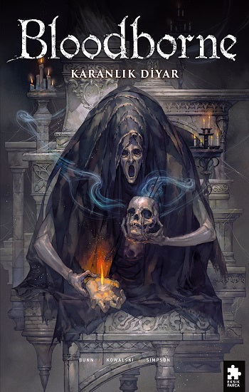 Bloodborne - 6 Karanlık Diyar – Cullen Bunn – Eksik Parça Yayınları – kitap kapağı