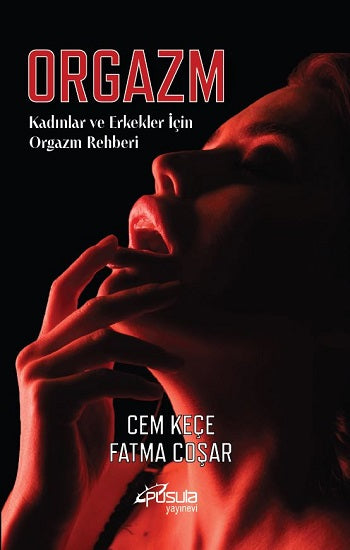 Orgazm – Cem Keçe & Fatma Coşar – Pusula Yayınevi  (Ankara) – kitap kapağı