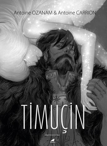 Timuçin (Ciltli) – Antoine Ozanam & Antoine Carrion – Kara Karga Yayınları – kitap kapağı