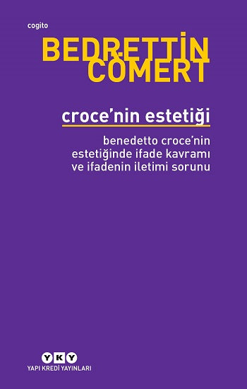 Croce’nin Estetiği – Bedrettin Cömert – Yapı Kredi Yayınları – kitap kapağı