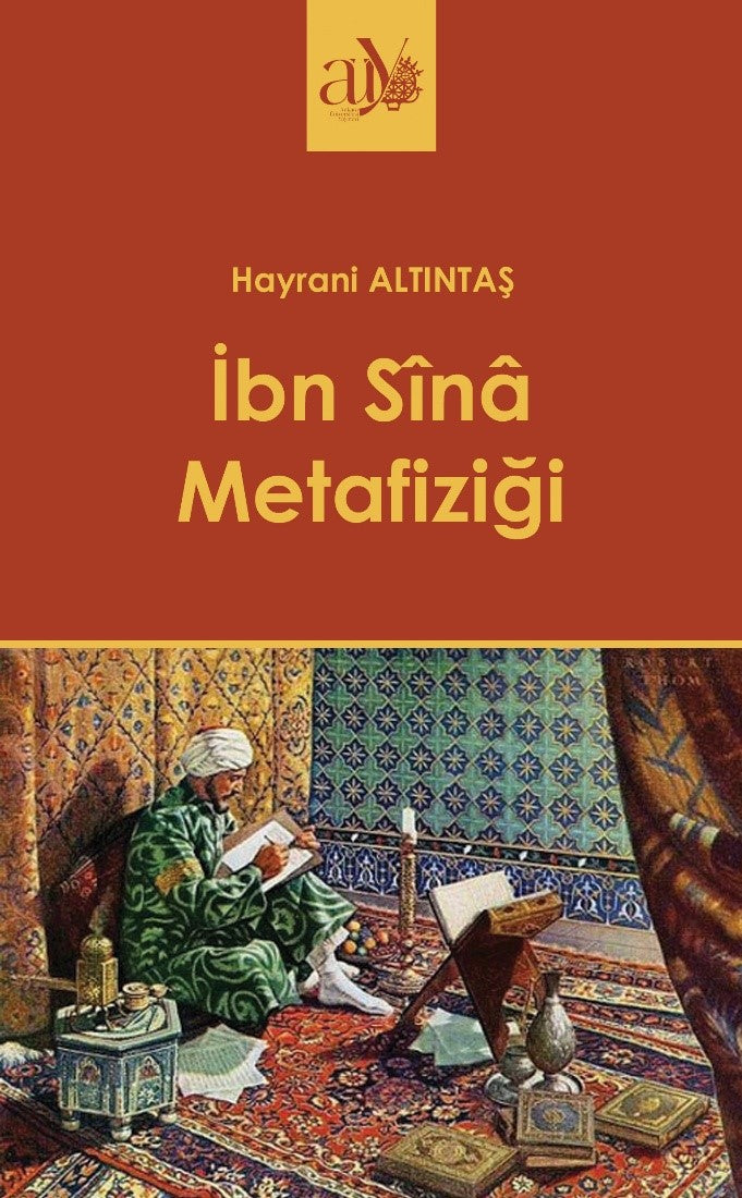 İbn Sina Metafiziği – Hayrani Altıntaş – Ankara Üniversitesi Yayınevi – kitap kapağı