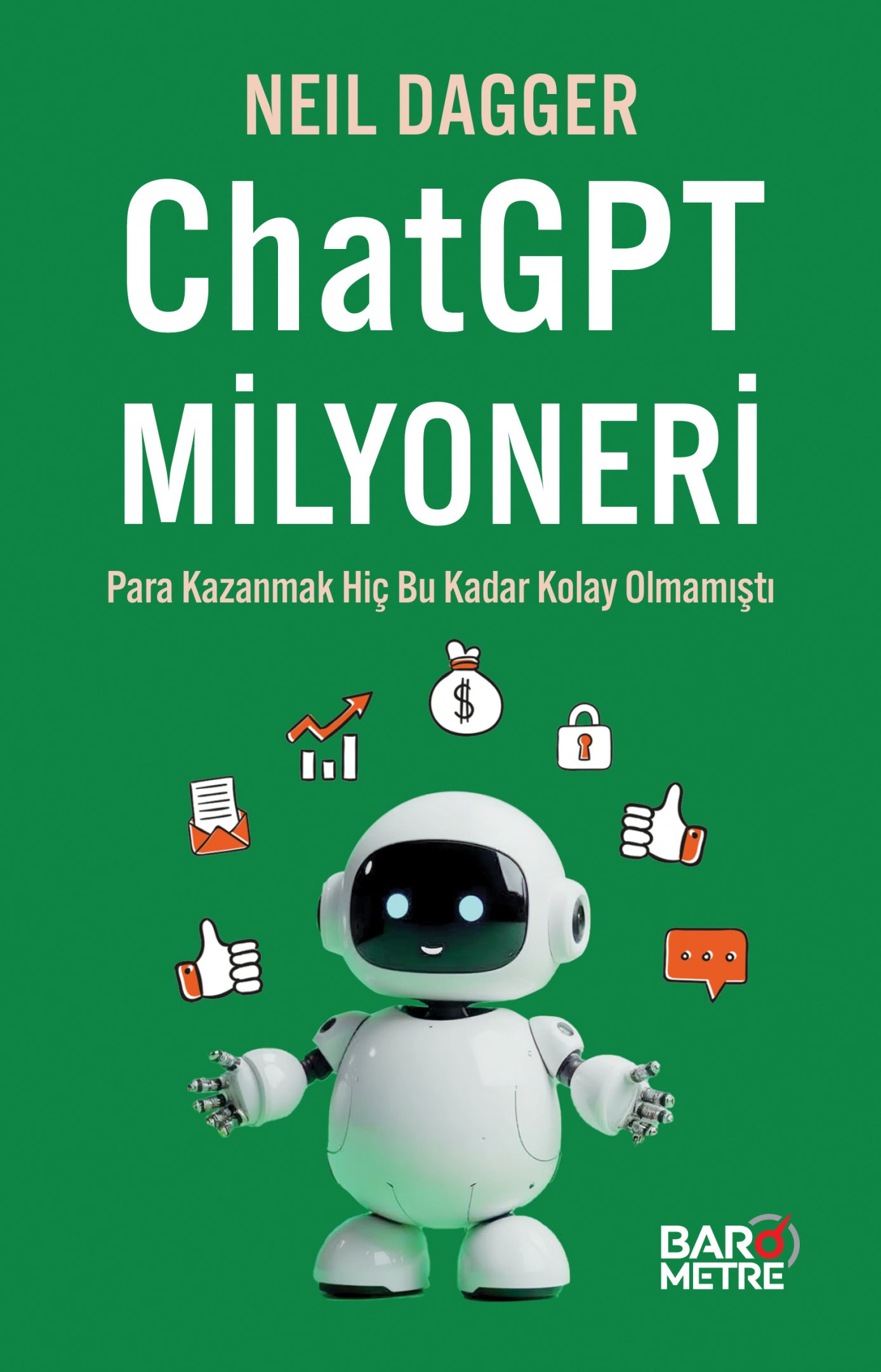 ChatGPT Milyoneri – Neil Dagger – Barometre – kitap kapağı
