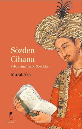 Sözden Cihana – Murat Aka – İdeal Kültür Akademik – kitap kapağı