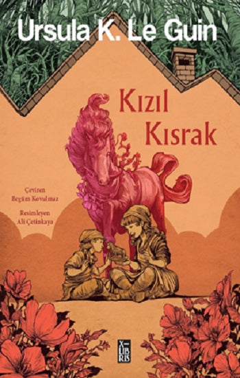 Kızıl Kısrak – Ursula K. Le Guin – X-Libris – kitap kapağı