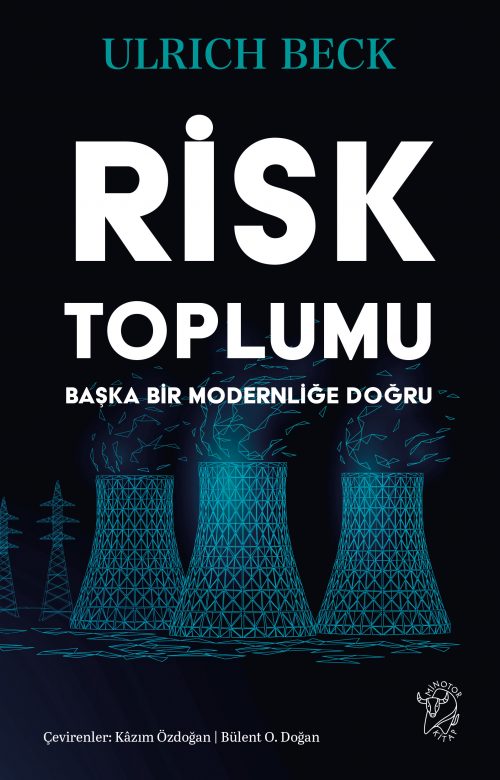 Risk Toplumu: Başka Bir Modernliğe Doğru – Ulrich Beck – Minotor Kitap – kitap kapağı