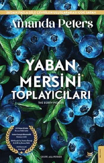 Yaban Mersini Toplayıcıları – Amanda Peters – Beyaz Baykuş Yayınları – kitap kapağı