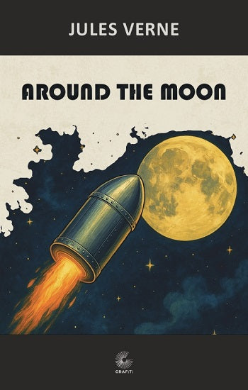 Around the Moon – Jules Verne – Grafiti – kitap kapağı