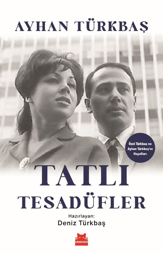 Tatlı Tesadüfler – Ayhan Türkbaş – Kırmızı Kedi Yayınevi – kitap kapağı