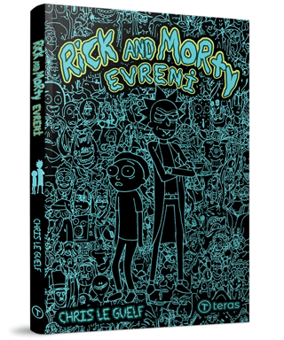 Rick and Morty Evreni – Chris Le Guelf – Teras Kitap – kitap kapağı