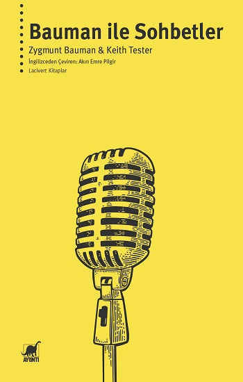 Bauman ile Sohbetler – Zygmunt Bauman & Keith Tester – Ayrıntı Yayınları – kitap kapağı