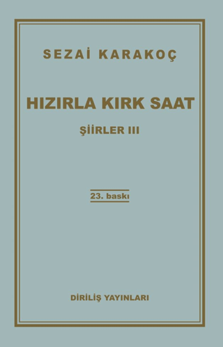 Hızırla Kırk Saat Şiirler III – Sezai Karakoç – Diriliş Yayınları – kitap kapağı