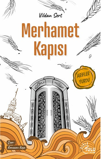 Merhamet Kapısı – Vildan Sert – Tulu Kitap – kitap kapağı
