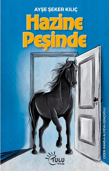 Hazine Peşinde – Ayşe Şeker Kılıç – Tulu Kitap – kitap kapağı