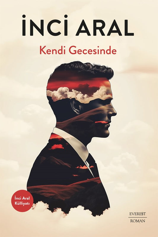 Kendi Gecesinde – İnci Aral – Everest Yayınları – kitap kapağı