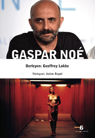 Gaspar Noe – Kolektif – Agora Kitaplığı – kitap kapağı