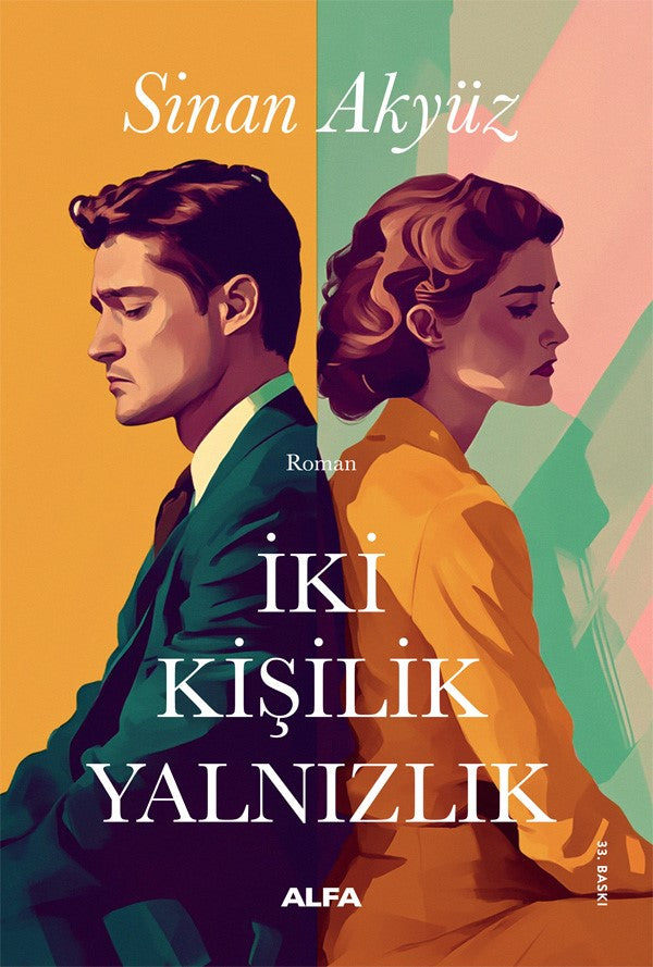 İki Kişilik Yalnızlık – Sinan Akyüz – Alfa Yayınları – kitap kapağı