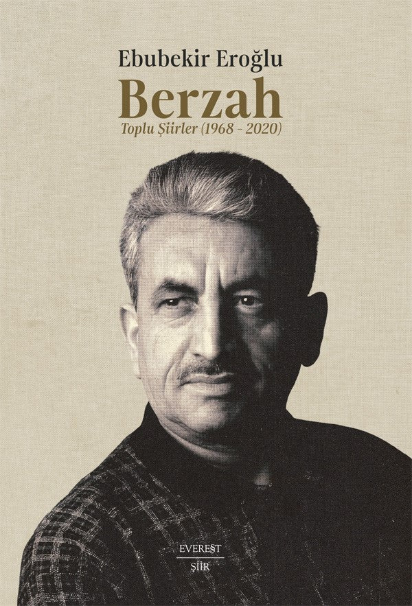 Berzah - Toplu Şiirler 1968–2020 – Ebubekir Eroğlu – Everest Yayınları – kitap kapağı