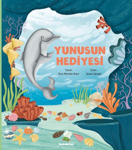 Yunusun Hediyesi – Esra Mertsöz Bulut – Bookalemun Yayınevi – kitap kapağı