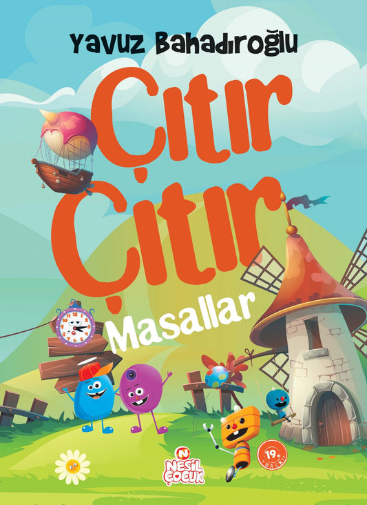 Çıtır Çıtır Masallar (Ciltli) – Yavuz Bahadıroğlu – Nesil Çocuk Yayınları – kitap kapağı