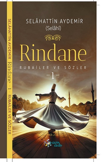 Rindane / Rubailer ve Sözler -1- – Selahattin Aydemir – Kültür Ajans Yayınları – kitap kapağı
