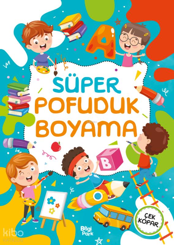 Süper Pofuduk Boyama Kitabı – Kolektif – Bilgi Park – kitap kapağı